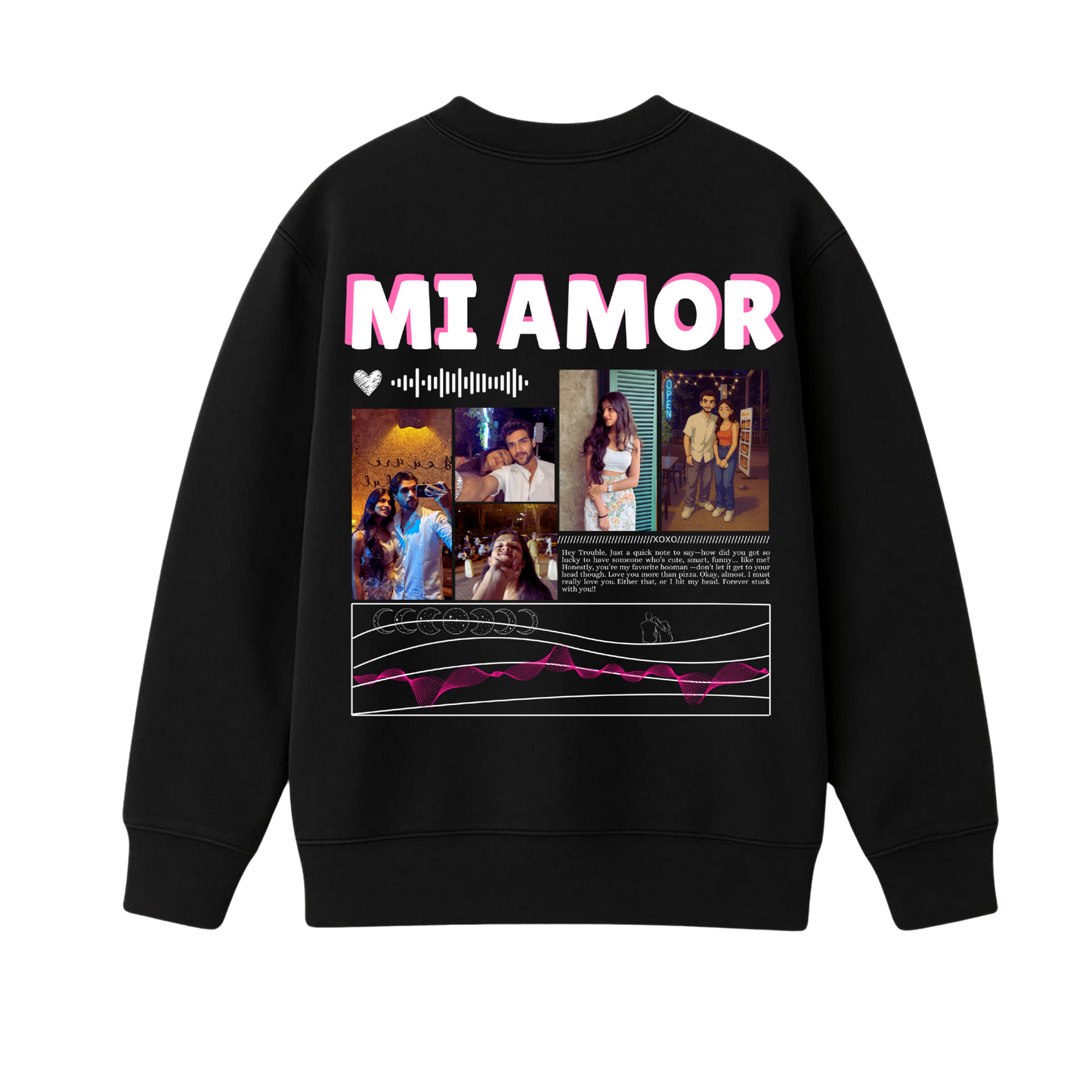MI AMORE SWEATSHIRT