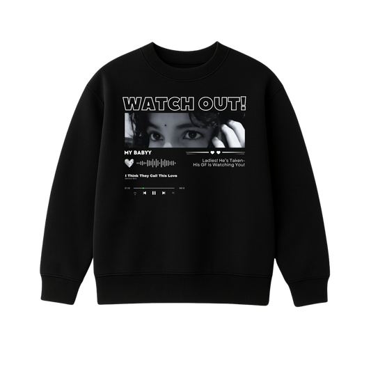 EYE'S ON YOU SWEATSHIRT