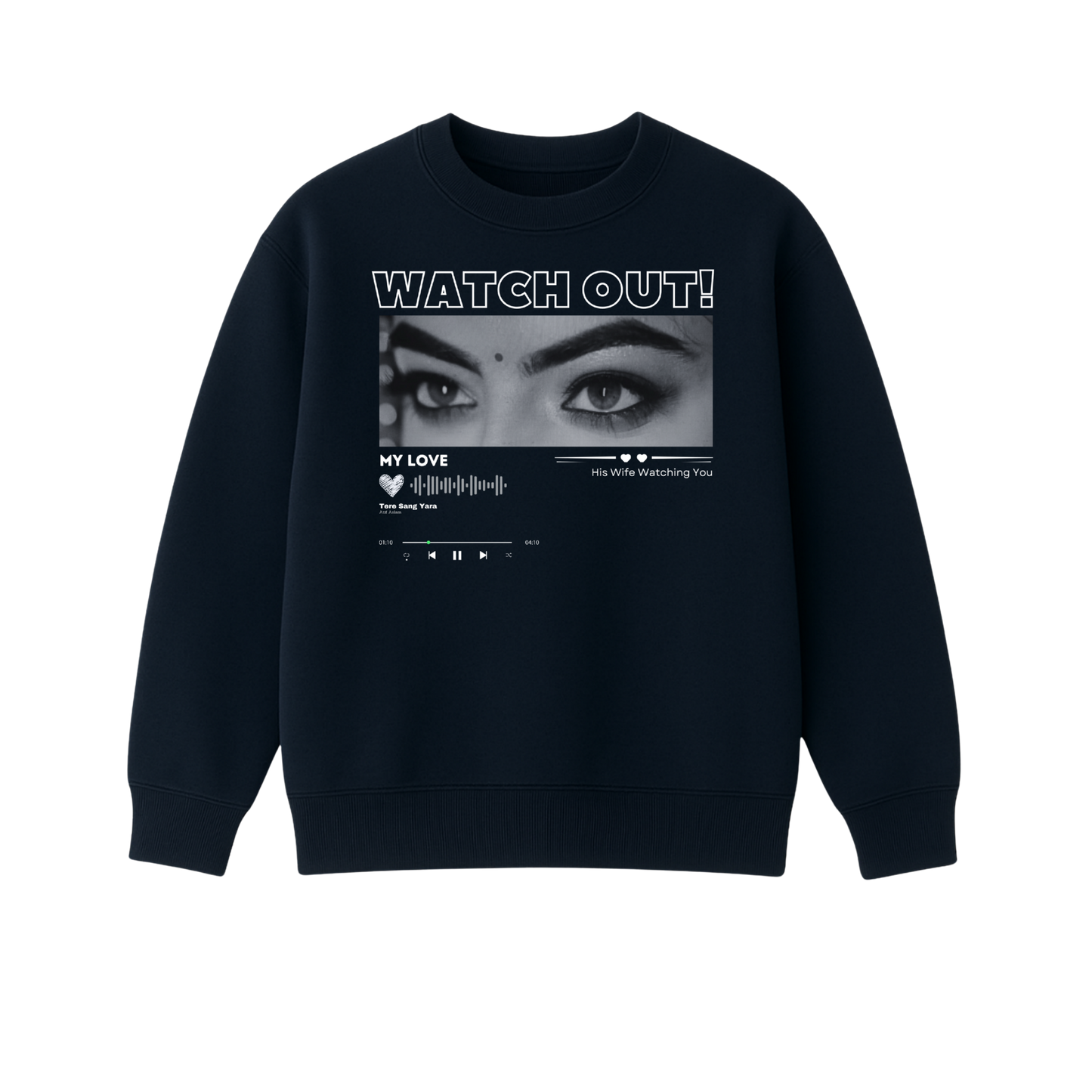 EYE'S ON YOU SWEATSHIRT