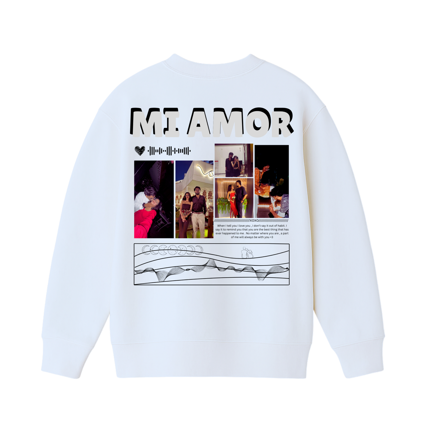 MI AMORE SWEATSHIRT
