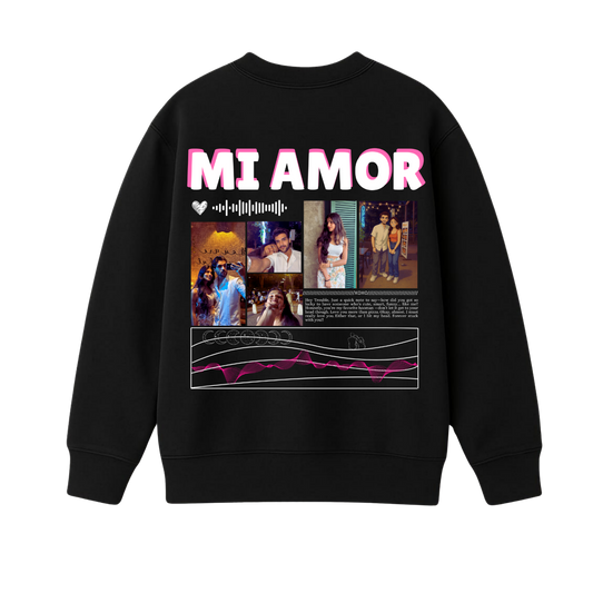 MI AMORE SWEATSHIRT